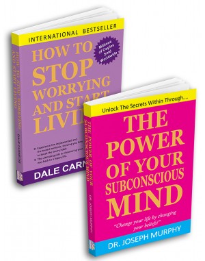 How To Stop Worring And Start Living - The Power of Your Subconsious Mind (Combo Pack 2 of Motivational Books)