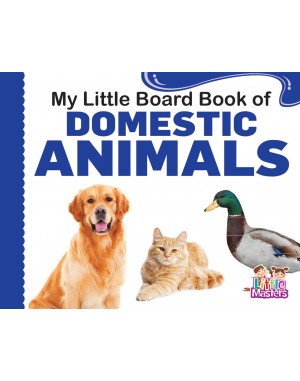 My Little Board Book  of - DOMESTIC Animals 
