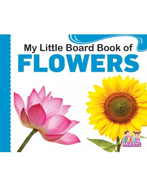 My Little Board Book  of - FLOWERS 