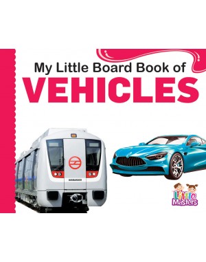 My Little Board Book  of - VEHICLES 