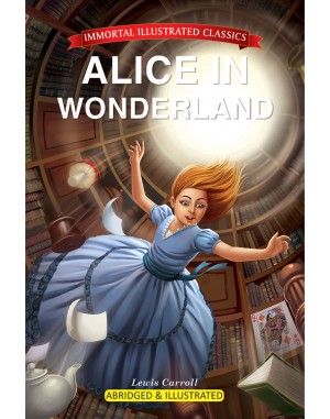Immortal Illustrated Classics - Alice In Wonderland