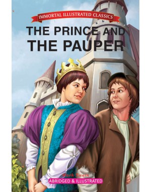 Immortal Illustrated Classics - The Prince and The Pauper