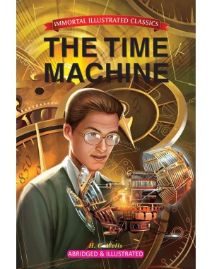 Immortal Illustrated Classics - The Time Machine