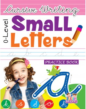 0-Level Cursive Writing Small Letters Practice Book